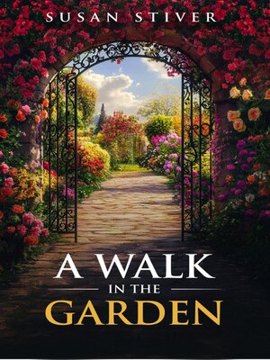 cover image of A Walk in the Garden